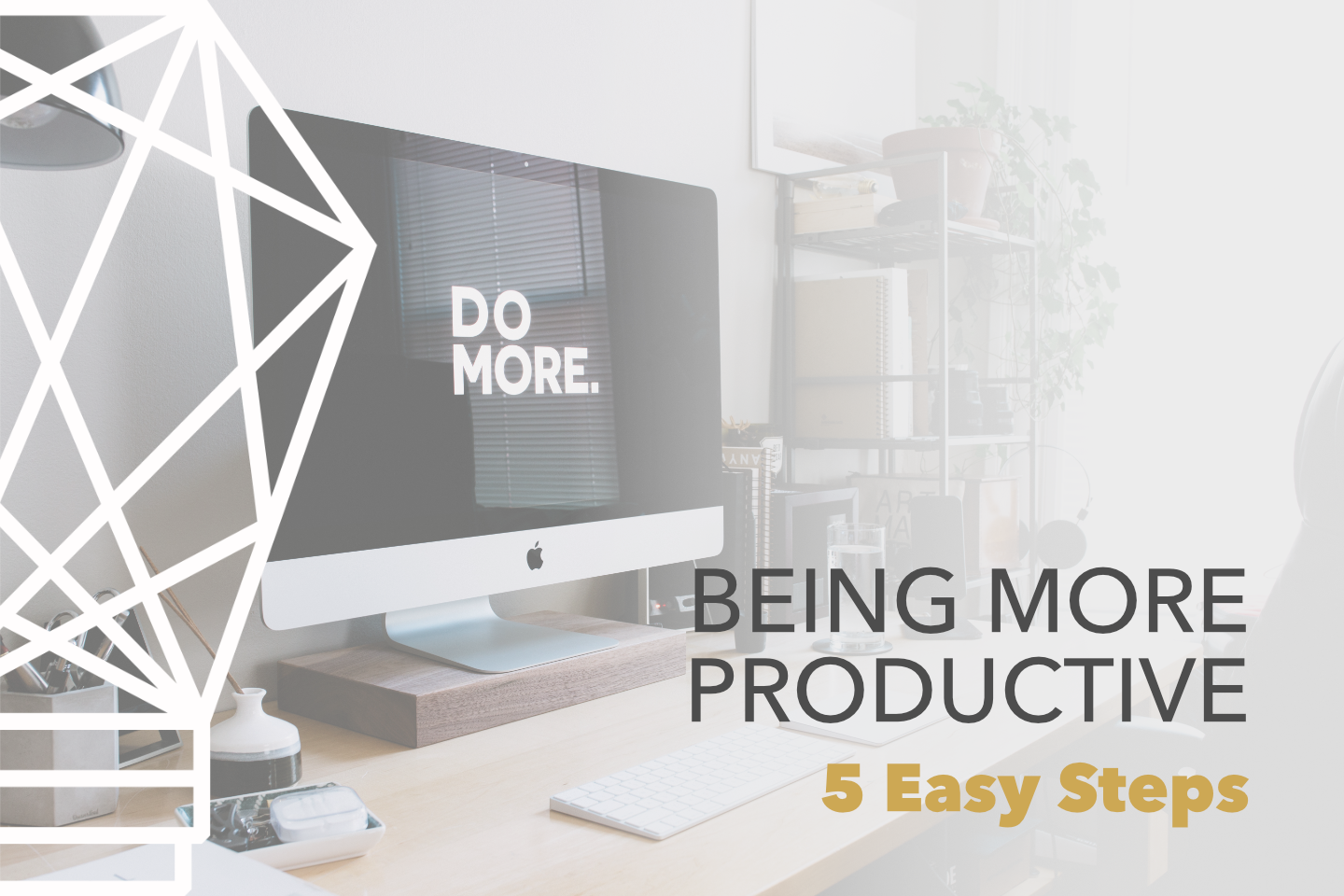 https://www.luminatemarketing.com/being-more-productive-5-easy-steps/